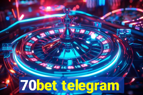 70bet telegram